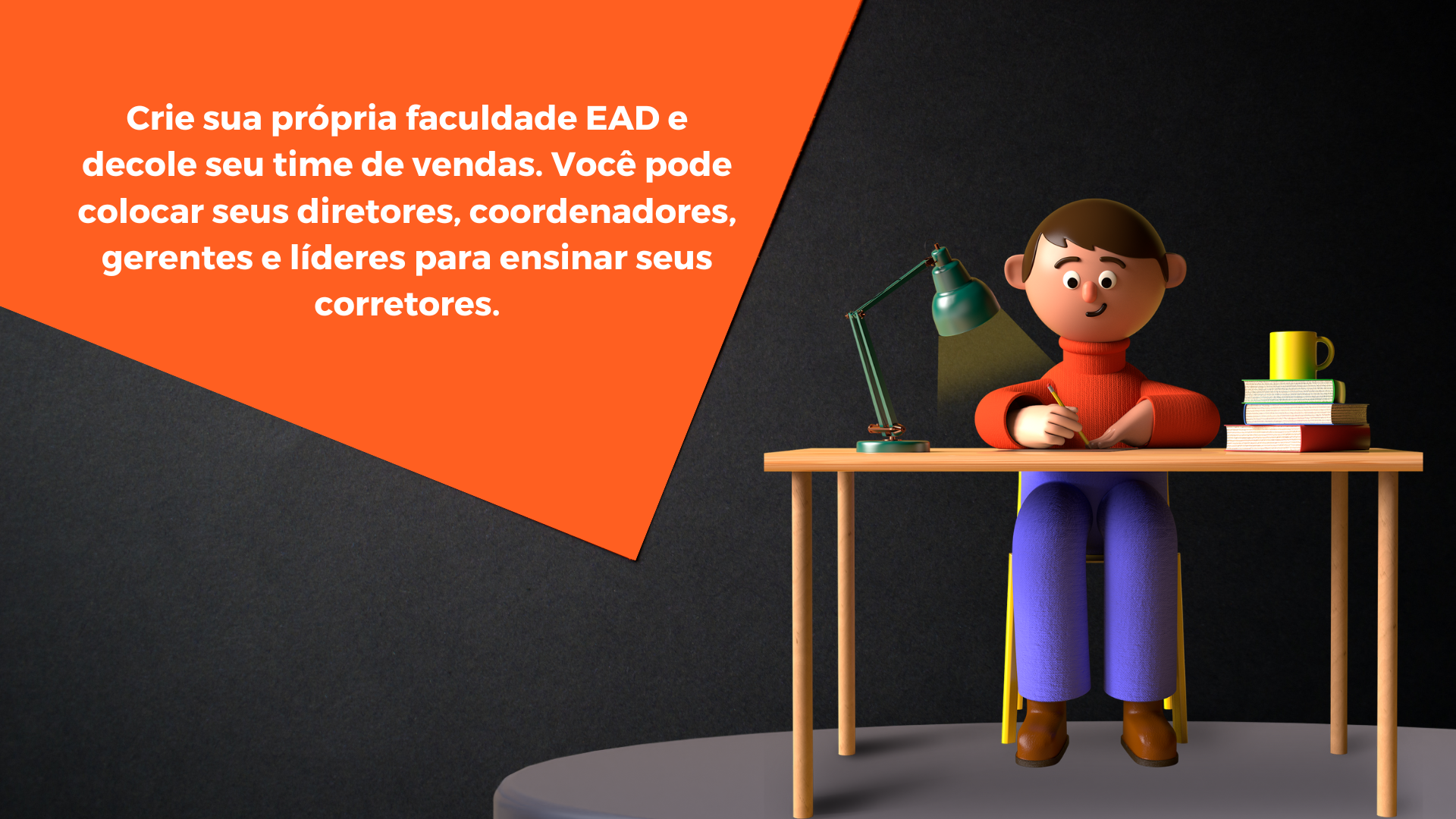 Crie sua própria faculdade EAD e decole seu time de vendas. Você pode colocar seus diretores, coordenadores, gerentes e líderes para ensinar seus corretores. (3)